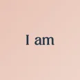 I am – Daily affirmations